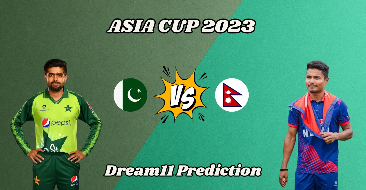 Asia Cup 2023, PAK vs NEP: Match Prediction, Dream11 Team, Fantasy Tips & Pitch Report