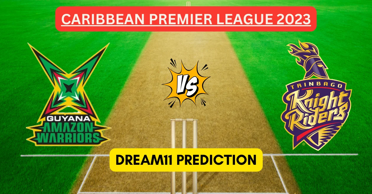 CPL 2023 Qualifier 1, GUY vs TKR: Match Prediction, Dream11 Team, Fantasy Tips & Pitch Report