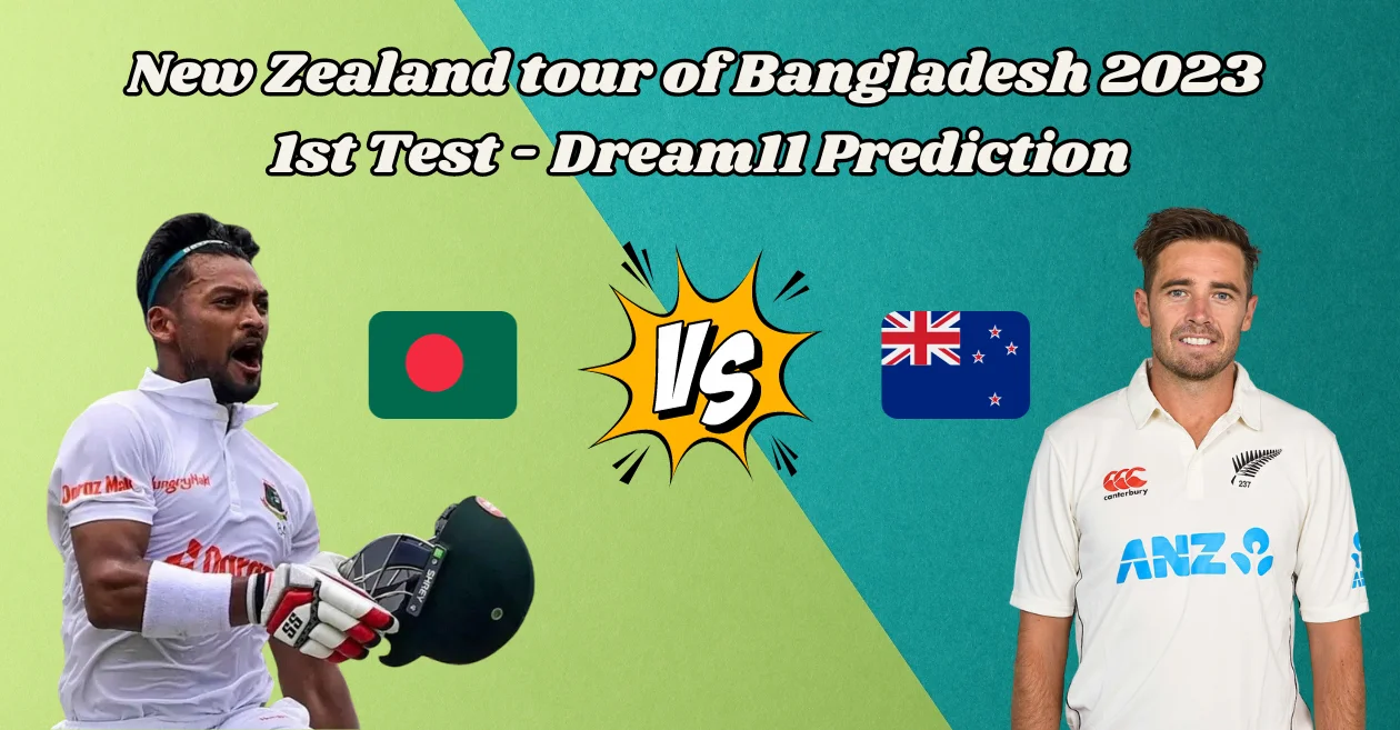 BAN vs NZ, 1st Test: Match Prediction, Dream11 Team, Fantasy Tips & Pitch Report – New Zealand tour of Bangladesh 2023