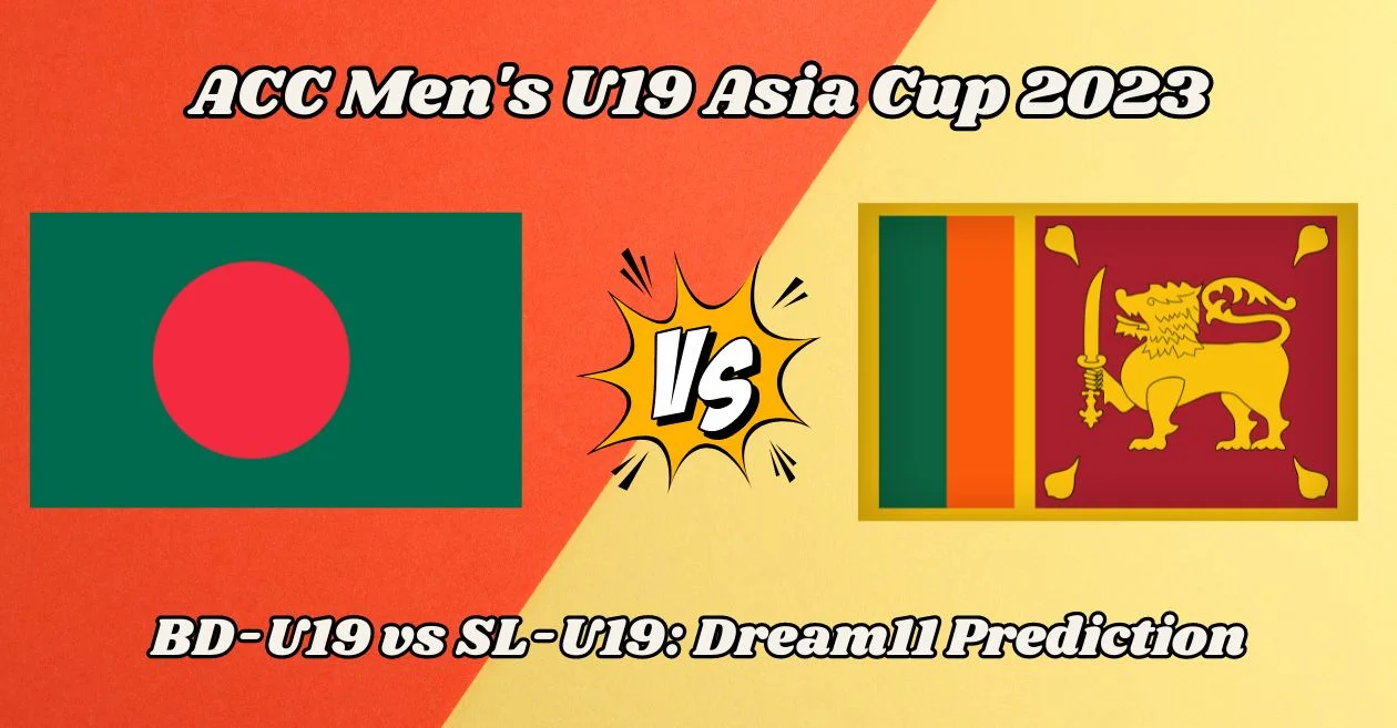 BD-U19 vs SL-U19, Match Prediction, Dream11 Team, Fantasy Tips & Pitch Report