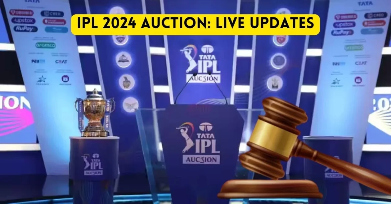 Indian Premier League (IPL) Auction 2024: LIVE Updates