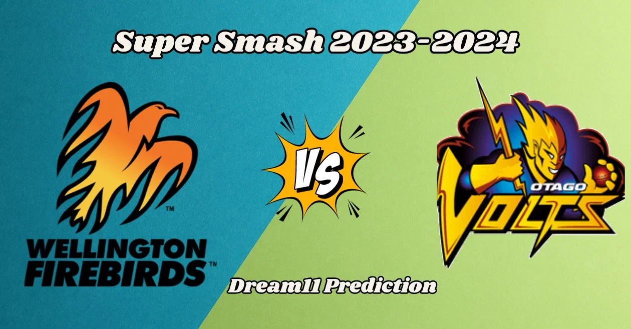 WF vs OV, Super Smash 2023-24: Match Prediction, Dream11 Team, Fantasy Tips & Pitch Report