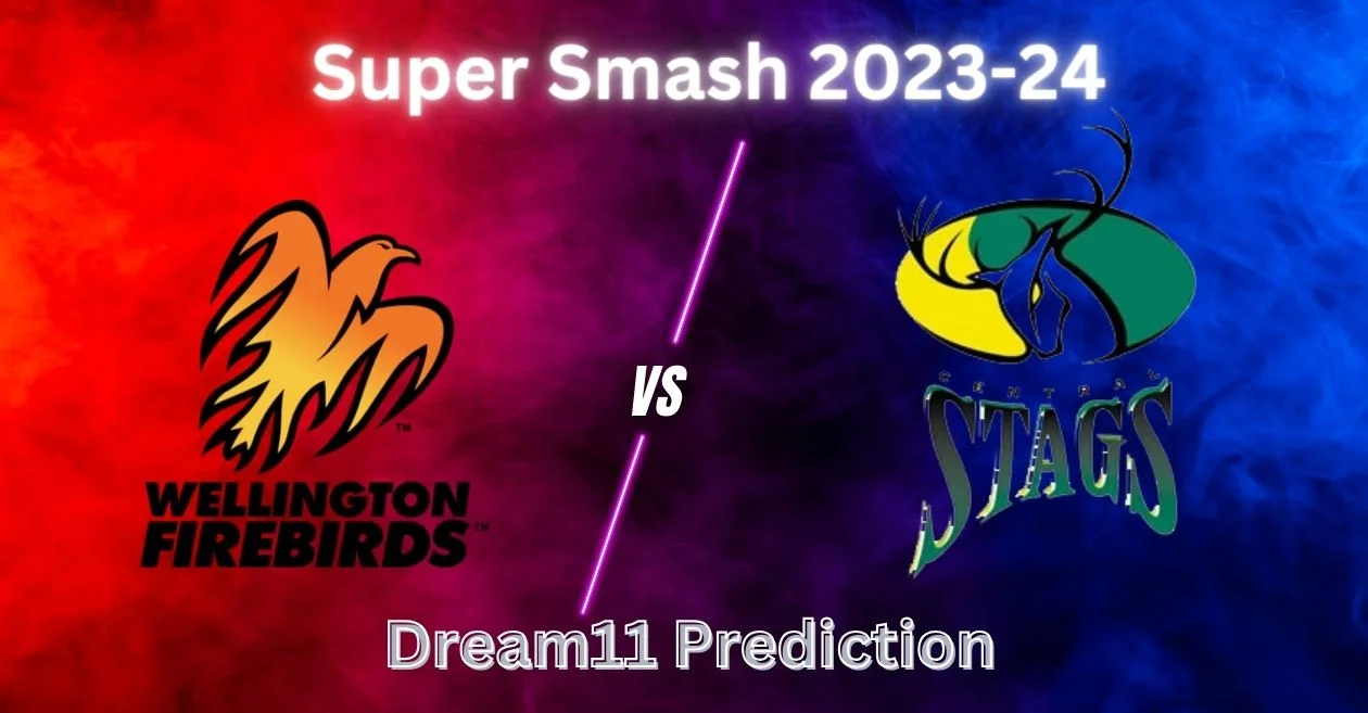 WF vs CS, Super Smash 2023-24: Match Prediction, Dream11 Team, Fantasy Tips & Pitch Report