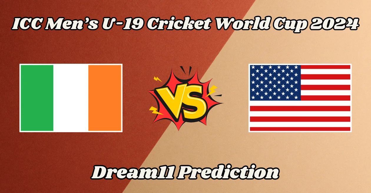 IRE-U19 vs USA-U19: Match Prediction, Dream11 Team, Fantasy Tips & Pitch Report