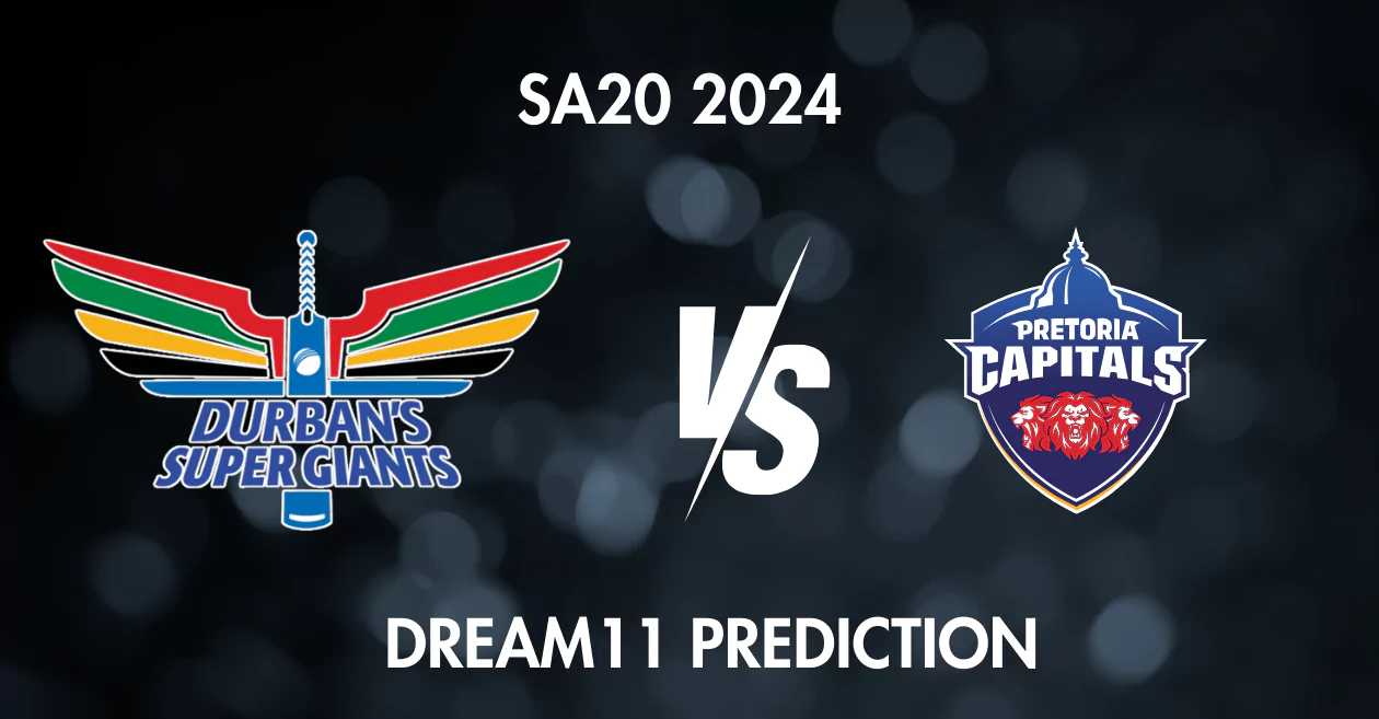 SA20 2024, DSG vs PC: Match Prediction, Dream11 Team, Fantasy Tips & Pitch Report