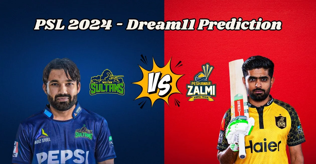 PSL 2024, MUL vs PES: Match Prediction, Dream11 Team, Fantasy Tips & Pitch Report