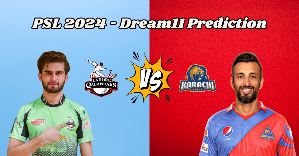 PSL 2024, LAH vs KAR: Match Prediction, Dream11 Team, Fantasy Tips & Pitch Report