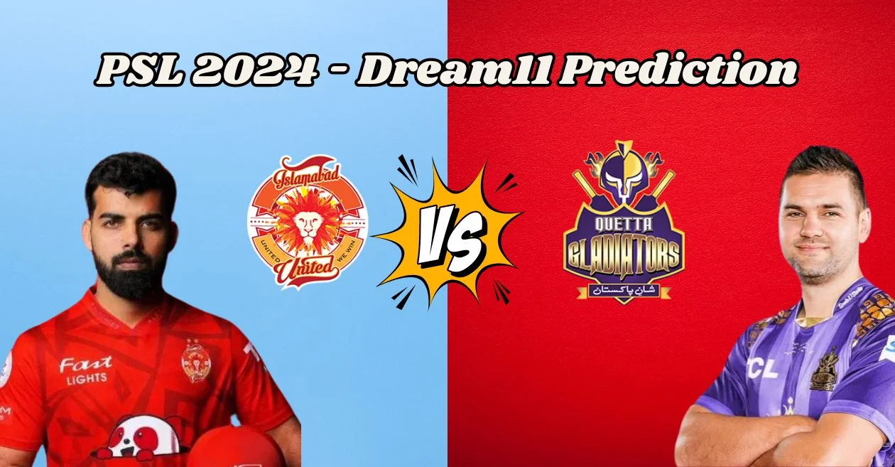 PSL 2024, ISL vs QUE: Match Prediction, Dream11 Team, Fantasy Tips & Pitch Report