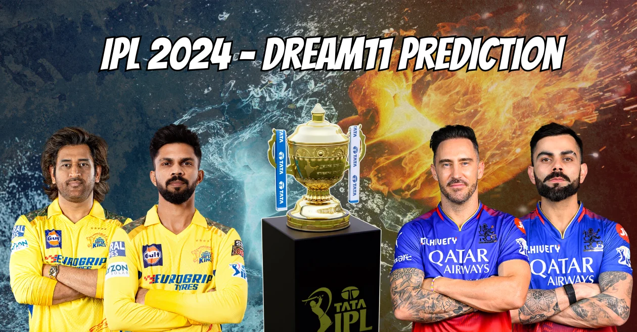 IPL 2024, CHE vs RCB: Match Prediction, Dream11 Team, Fantasy Tips & Pitch Report