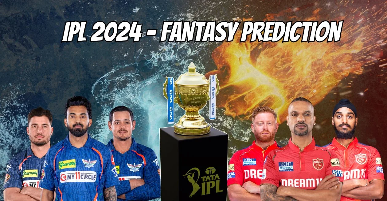 IPL 2024, LSG vs PBKS: My11Circle Prediction, Dream11 Team, Fantasy Tips & Pitch Report