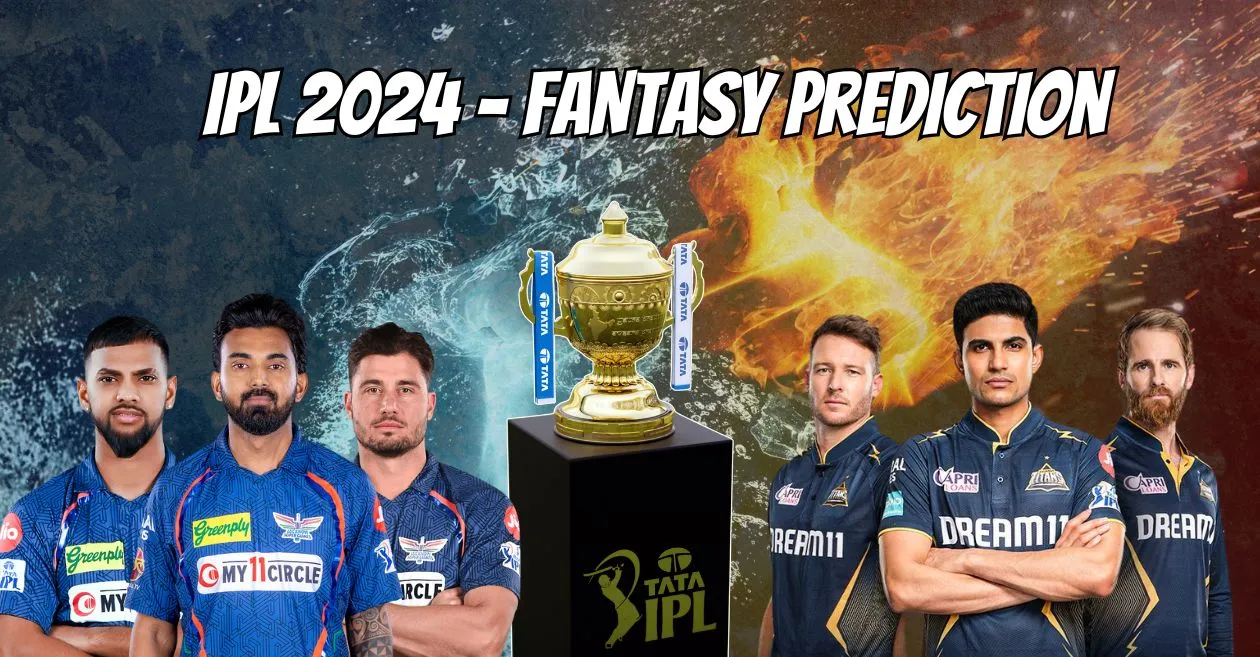 IPL 2024, LSG vs GT: My11Circle Prediction, Dream11 Team, Fantasy Tips & Pitch Report